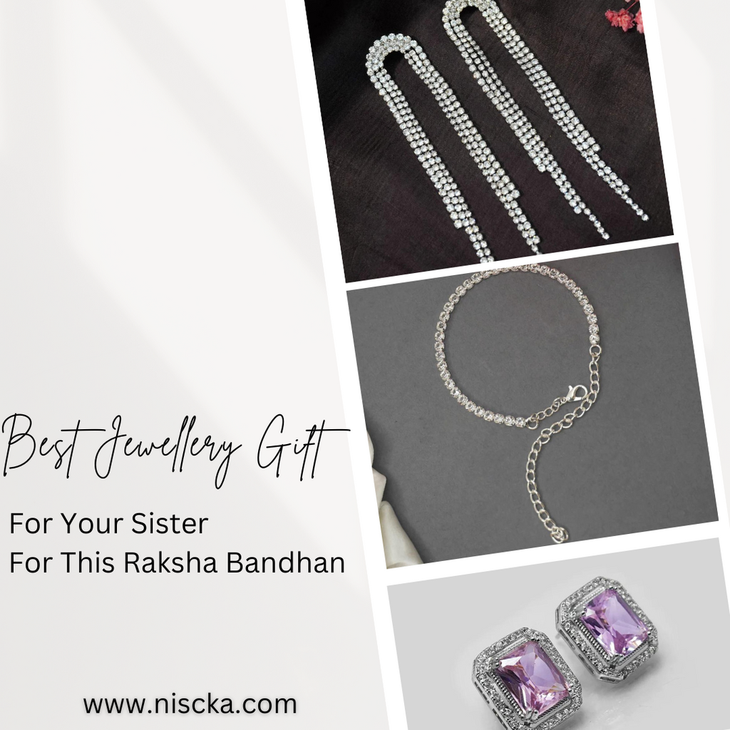 Best Jewellery Gift For Your Sister For This Raksha Bandhan