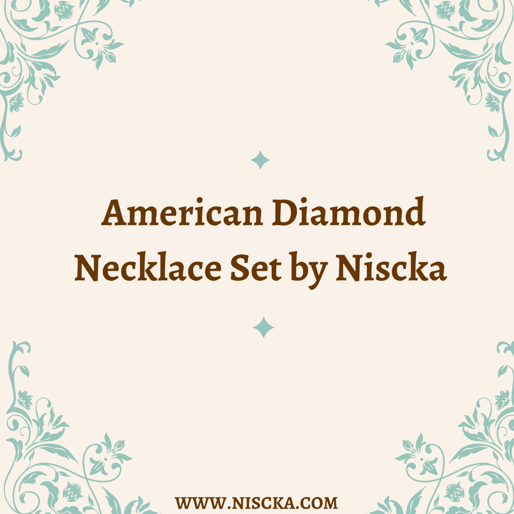 American Diamond Necklace Set by Niscka