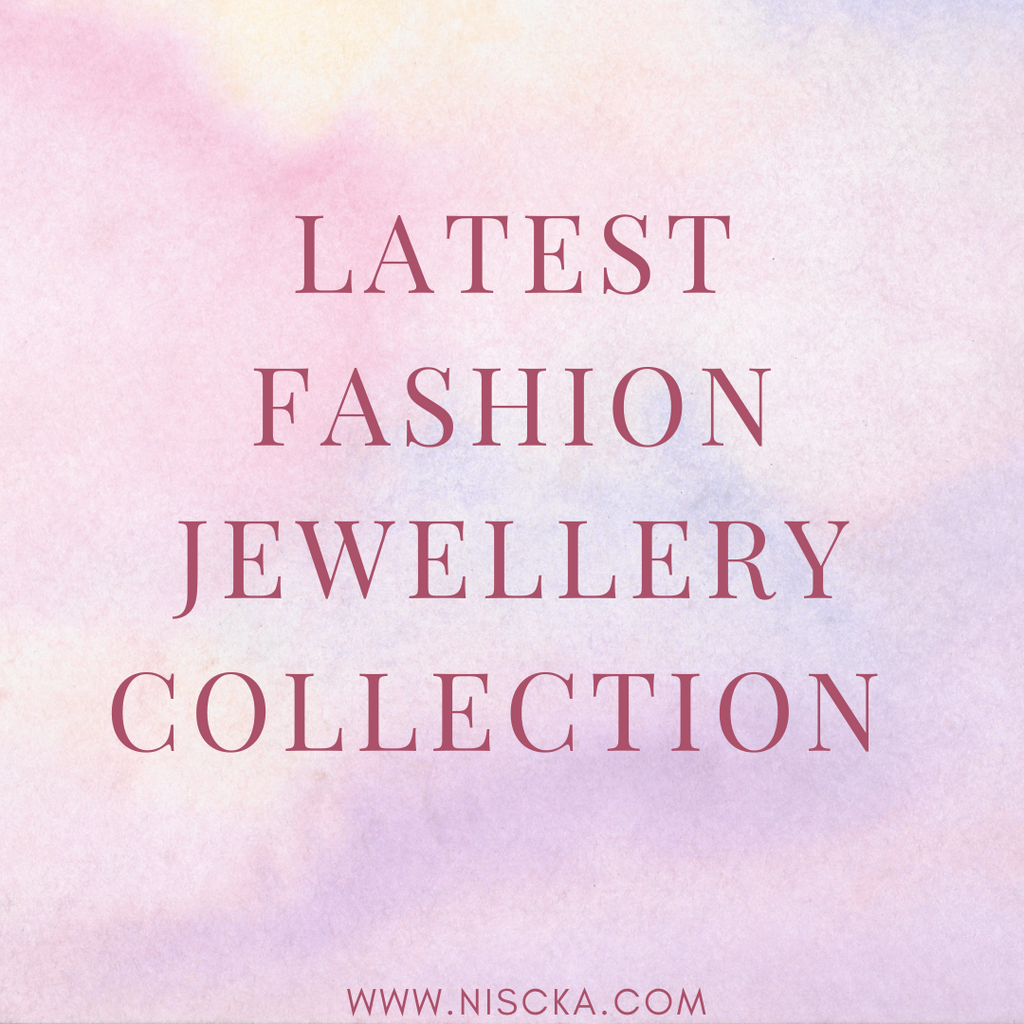 Latest Fashion Jewellery Collection by Niscka