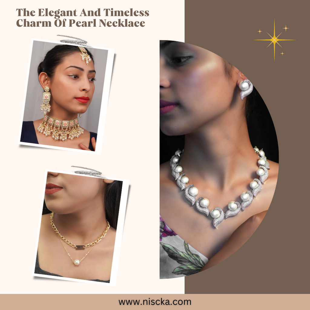 The Elegant And Timeless Charm Of Pearl Necklace 