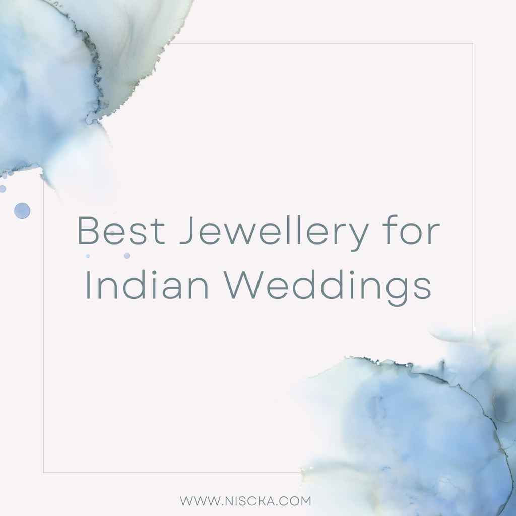 Best Jewellery for Indian Weddings