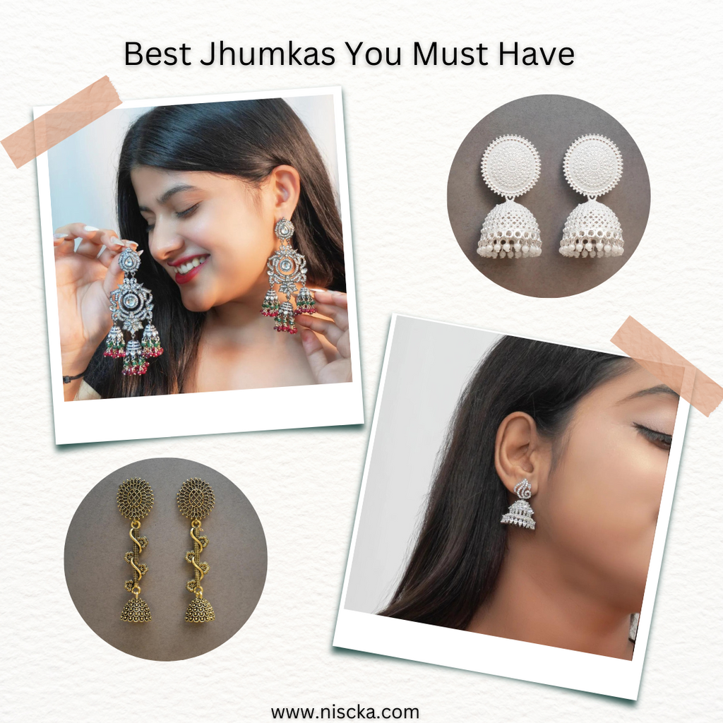 Best Jhumkas You Must Have